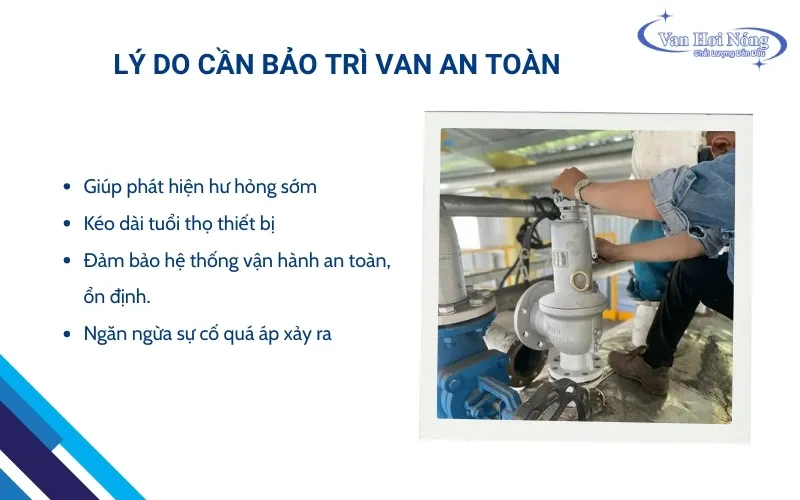 Bảo trì van an toàn hơi nóng thường xuyên giúp đảm bảo an toàn cho hệ thống