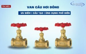 Tìm hiểu van cầu hơi đồng có tốt không?
