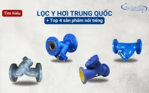 Top 4 sản phẩm lọc y hơi Trung Quốc nổi tiếng