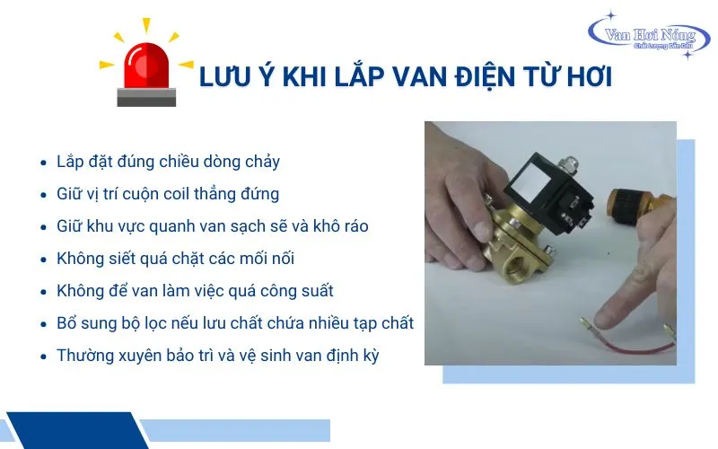 Những lưu ý khi lắp đặt van điện từ hơi nóng