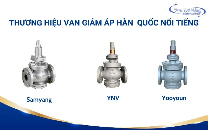 Top 3 thương hiệu van giảm áp Hàn Quốc