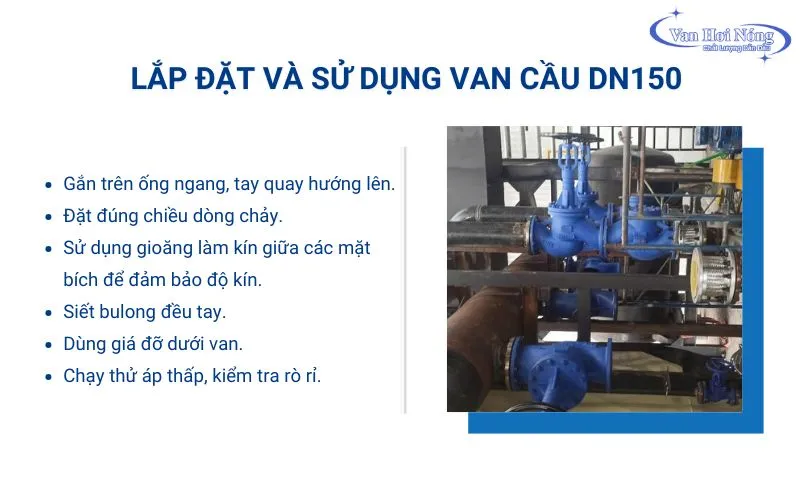 Cách lắp đặt và sử dụng van cầu DN150