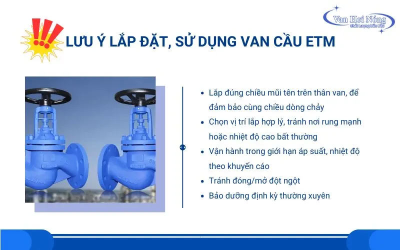Một vài lưu ý khi lắp đặt và sử dụng van cầu hơi ETM