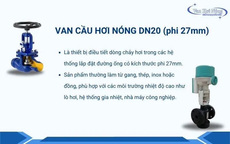 Van cầu hơi nóng DN20 dùng kiểm soát lưu chất trong đường ống phi 27