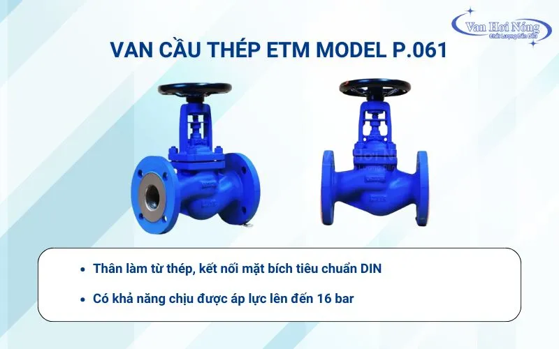 Đặc điểm nổi bật van cầu hơi ETM làm kín bằng bellows PN16