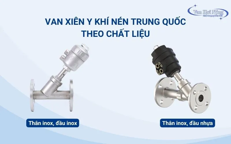 Các loại van xiên y khí nén Trung Quốc phân theo chất liệu