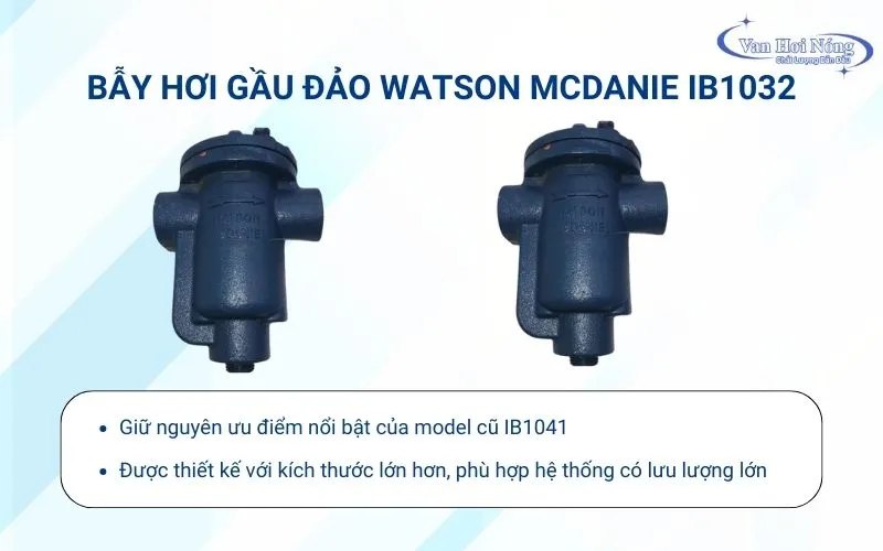 Bẫy hơi IB1032 Watson McDaniel phù hợp hệ thống lớn