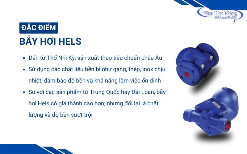 Bẫy hơi Hels Thổ Nhĩ Kỳ đạt chất lượng cao, đáp ứng tốt các yêu cầu kỹ thuật