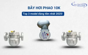 3 mẫu bẫy hơi phao 10k chất lượng, đáng tiền nhất 2025