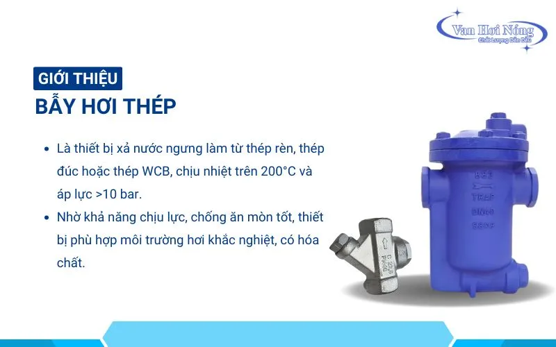 Bẫy hơi thép bền bỉ, có chất lượng vượt trội