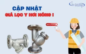 Bảng giá lọc y hơi nóng cập nhật mới nhất 2025!