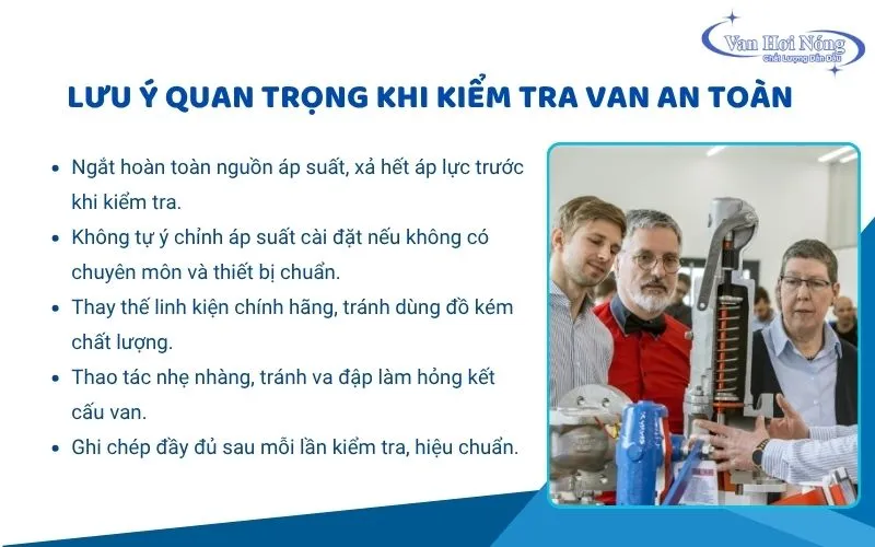 Những lưu ý quan trọng khi thực hiện kiểm tra van an toàn