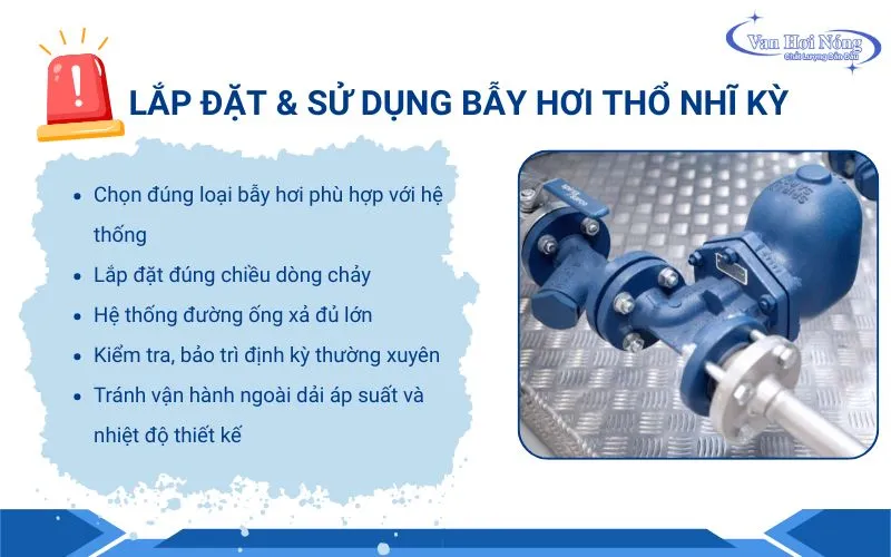 Cách lắp đặt và sử dụng bẫy hơi Thổ Nhĩ Kỳ hiệu quả