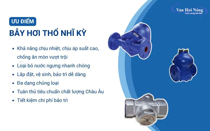 Bẫy hơi Thổ Nhĩ Kỳ có nhiều ưu điểm nổi bật