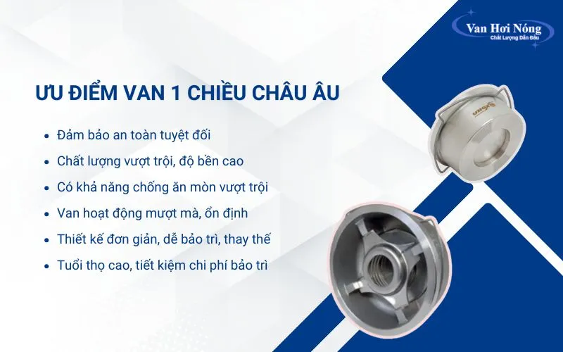 Các ưu điểm nổi bật của van 1 chiều hơi nóng châu Âu
