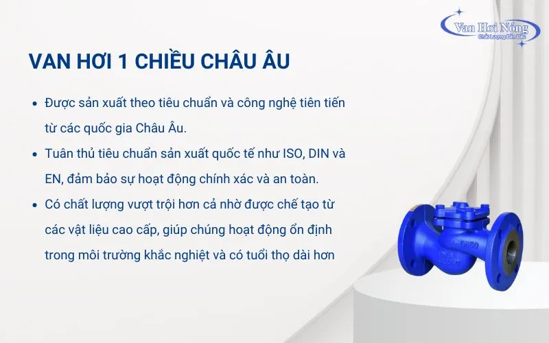 Van hơi 1 chiều châu Âu - sản xuất tại các nước châu Âu, đạt tiêu chuẩn châu Âu