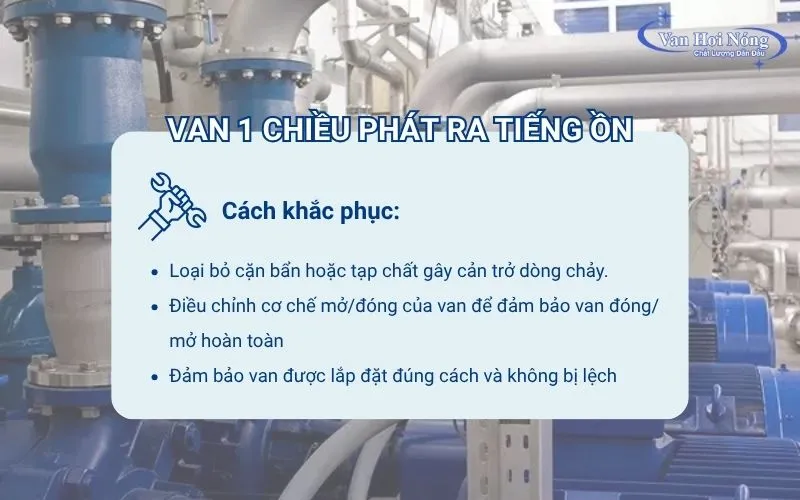 Van 1 chiều phát ra tiếng ồn phải xử lý làm sao?