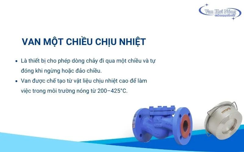 Van một chiều chịu nhiệt làm việc hiệu quả trong môi trường lên tới 400 độ C