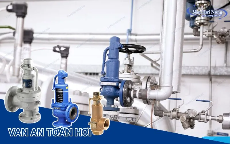 Van an toàn hơi giúp ngăn ngừa nguy cơ quá áp