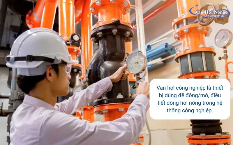 Van hơi công nghiệp dùng cho hệ thống áp suất nhiệt độ cao