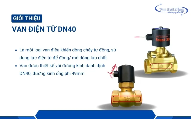 Van điện từ DN40 dùng cho hệ thống hơi có đường kính ống phi 49mm