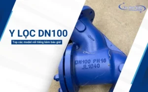 TOP 4 y lọc hơi nóng DN100 tốt nhất cho hệ thống hơi 114mm