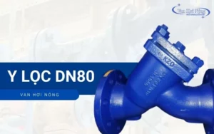 Top 4 model y lọc hơi nóng DN80 (Phi 90mm) tốt nhất 2025