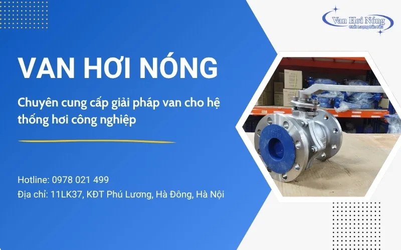 Van Hơi Nóng cung cấp van bi chịu nhiệt giá rẻ