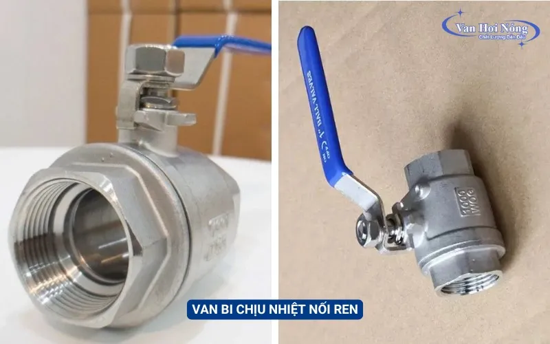 Van bi nối ren chịu được nhiệt cao