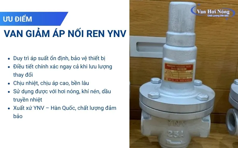 Ưu điểm van giảm áp hơi nóng ren YNV