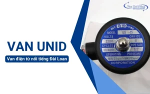 Van Unid - Thương hiệu van điện từ hàng đầu Đài Loan