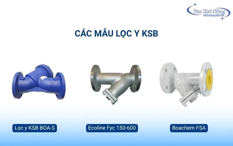 Lọc y KSB đa dạng mẫu mã
