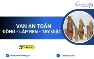 Van an toàn đồng lắp ren có tay giật