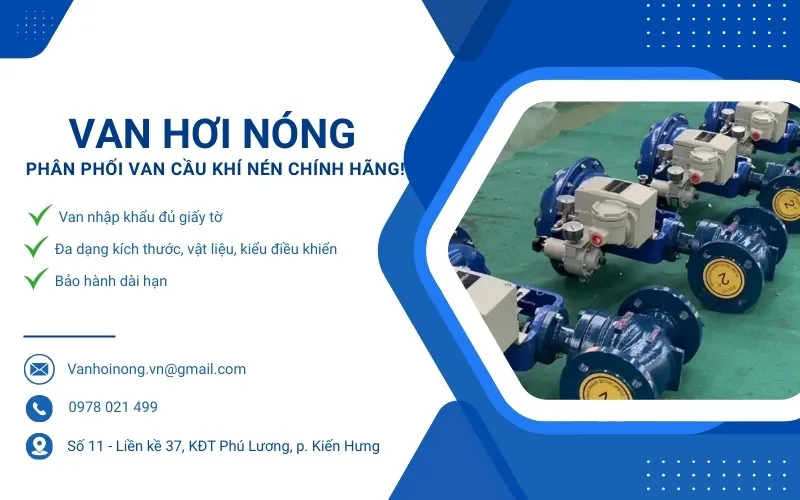 Van Hơi Nóng cung cấp van cầu dạng bầu điều khiển khí nén chính hãng