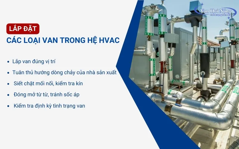 Các vấn đề cần quan tâm khi lắp đặt và vận hành các loại van trong hệ thống HVAC