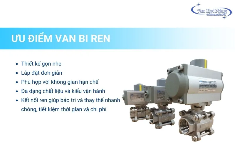 Ưu điểm nổi bật của van bi ren