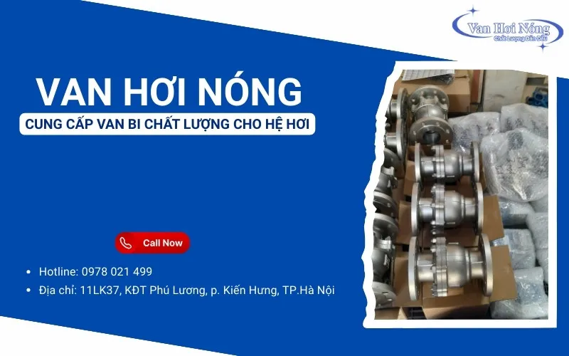 Đại lý cung cấp đa dạng các loại van bi mặt bích