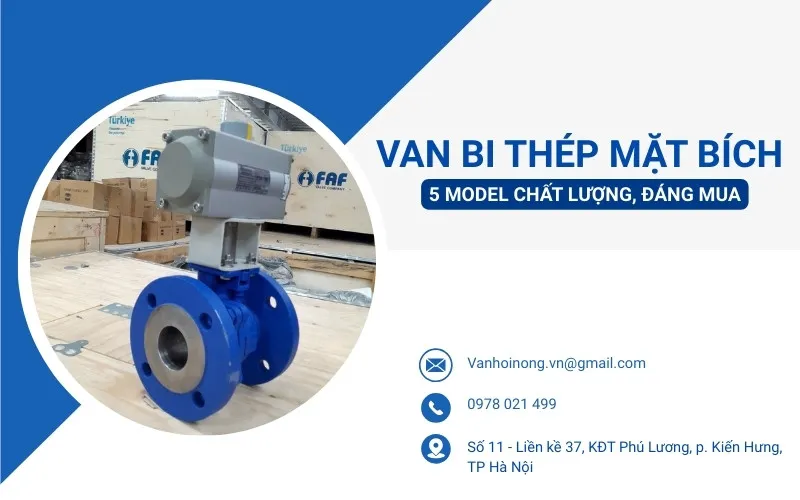 Van bi thép mặt bích: Top 5 model chất lượng, đáng mua 2026