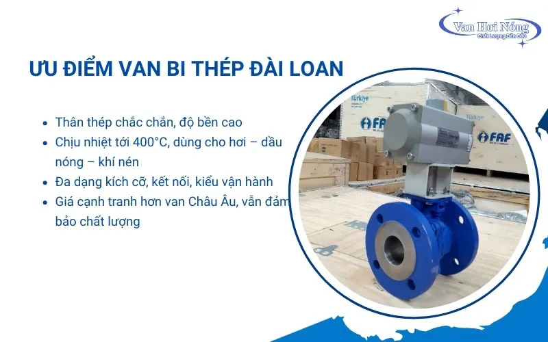 Van bi thép Taiwan sở hữu nhiều ưu điểm nổi bật