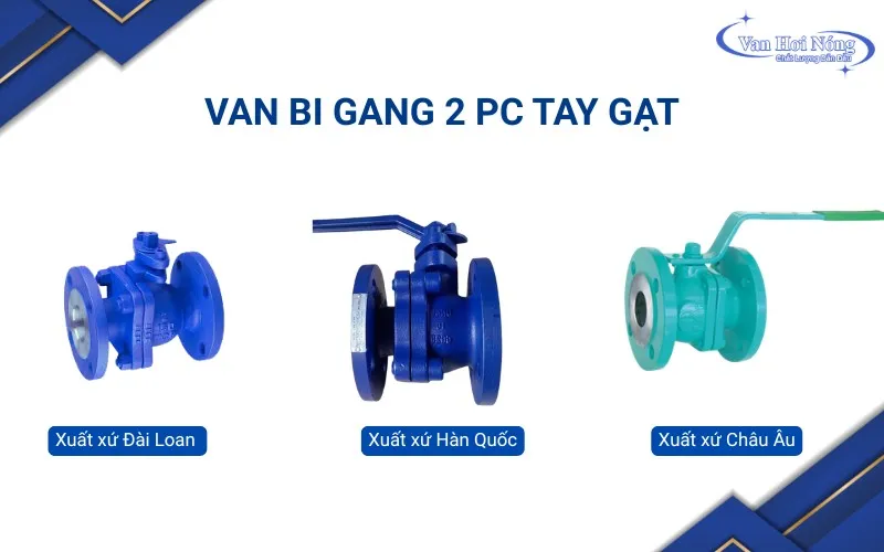 Van bi gang 2 mảnh tay gạt thủ công