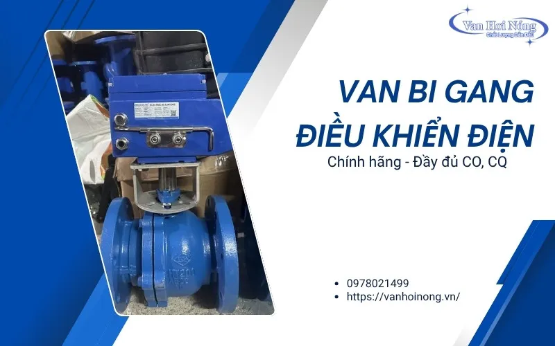 Van bi gang điều khiển điện: Top các sản phẩm bán chạy và cách chọn mua
