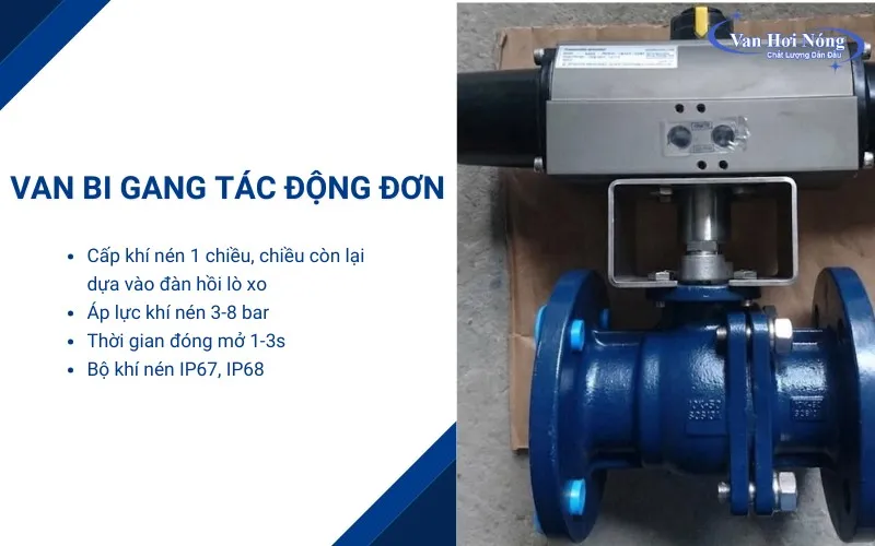 Van bi gang khí nén hoạt động theo kiểu tác động đơn