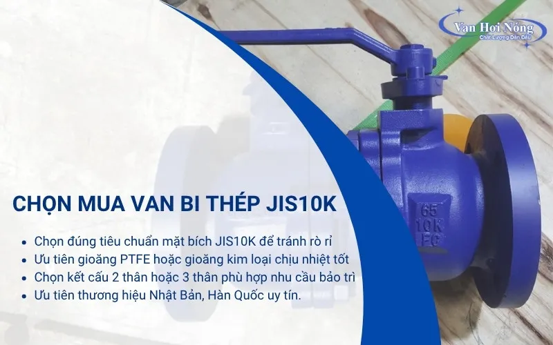 Cách chọn mua van bi thép nối bích chuẩn JIS10K phù hợp cho hệ thống