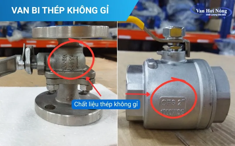 Van bi thép không gỉ được ký hiệu trên thân van bằng CF8, SSC13,...