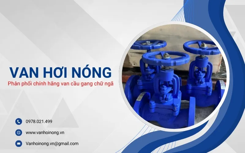 Van Hơi Nóng - Địa chỉ mua van cầu gang chữ ngã chính hãng