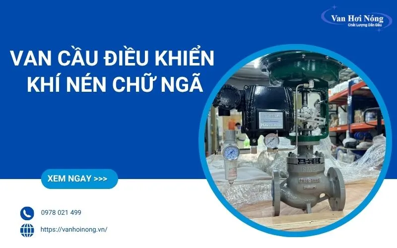 Các mẫu van cầu điều khiển khí nén chữ ngã chất lượng, giá tốt