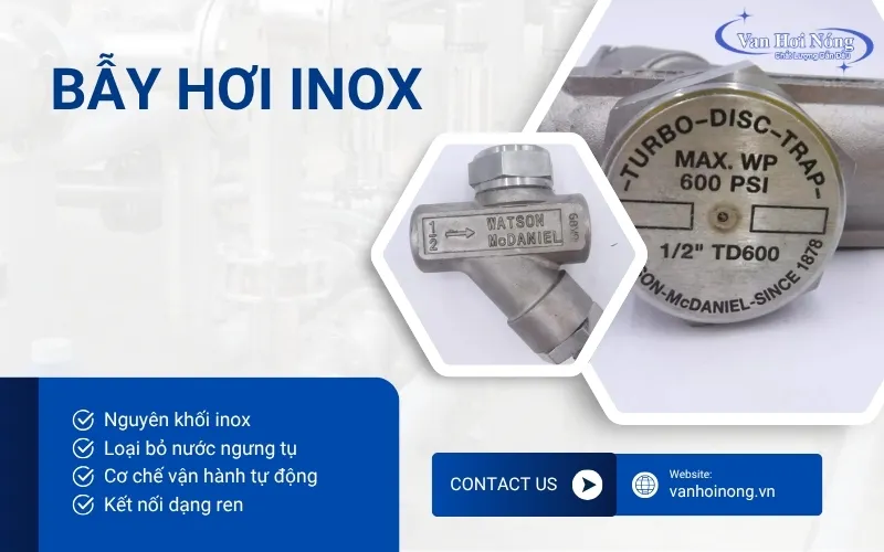 Bẫy hơi inox giúp loại bỏ nước ngưng trong các điều kiện khắc nghiệt