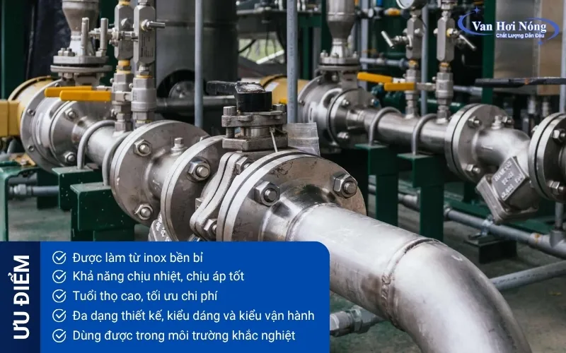 Các ưu điểm nổi bật của van inox trong hệ thống hơi