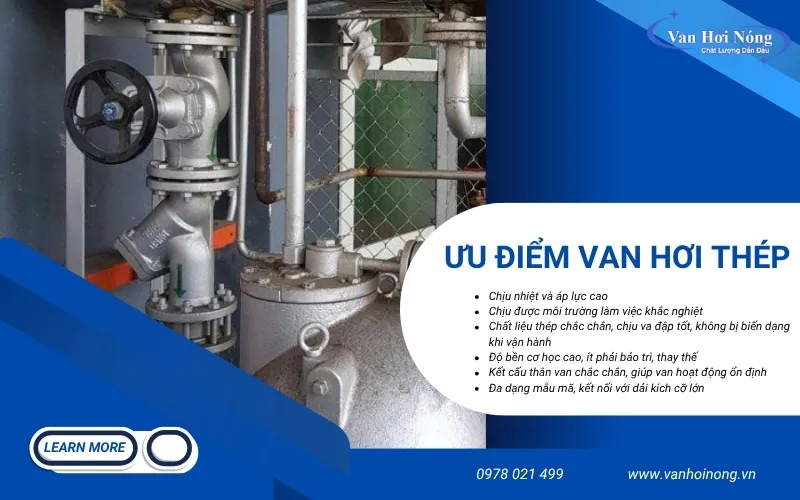 Ưu điểm nổi bật của các loại van hơi nóng làm từ thép