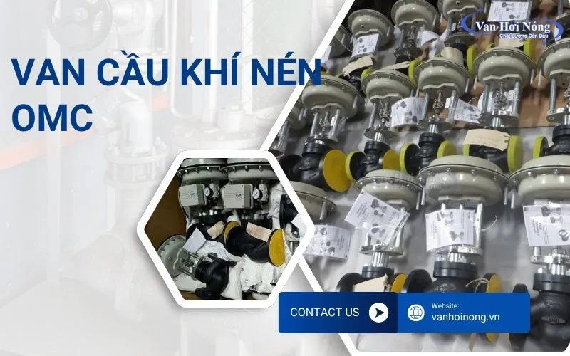 Van cầu điều khiển khí nén OMC được nhập khẩu từ Ý